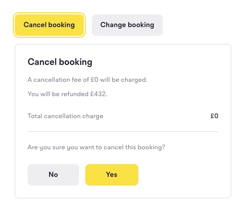 Cancel booking confirmation showing a £0 cancellation fee, the refund amount, and Yes and No buttons